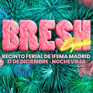 Bresh Nochevieja Madrid en Madrid