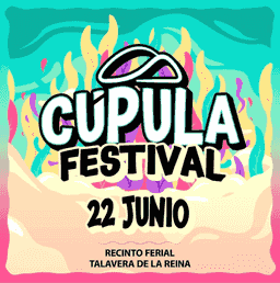 Entrada Cúpula Fest 22 de junio